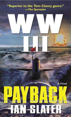 WW III: Payback de Ian Slater