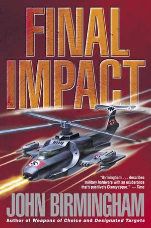 Final Impact de John Birmingham