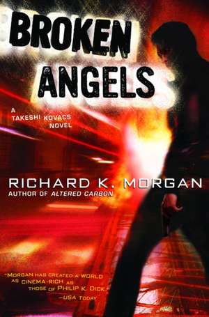 Broken Angels de Richard K. Morgan