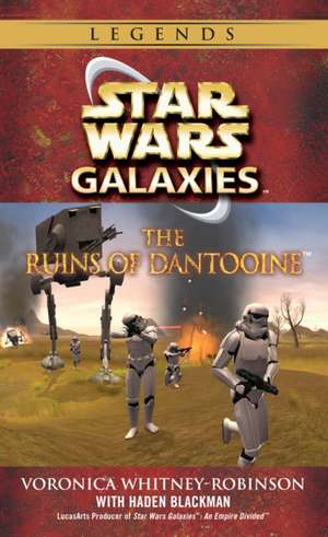 The Ruins of Dantooine: Star Wars Galaxies Legends de Voronica Whitney-Robinson