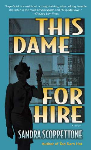 This Dame for Hire de Sandra Scoppettone