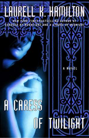 A Caress of Twilight de Laurell K. Hamilton