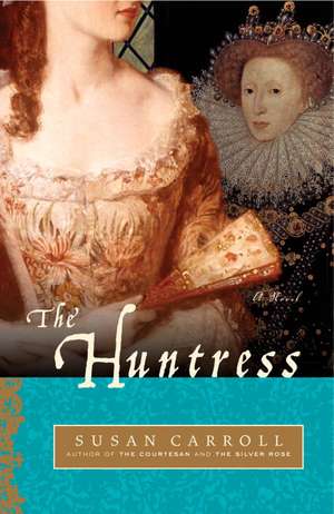 The Huntress de Susan Carroll