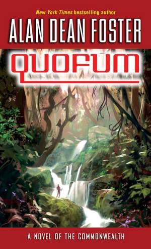 Quofum: A Novel of the Commonwealth de Alan Dean Foster