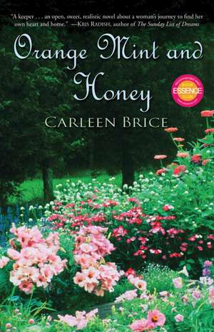 Orange Mint and Honey de Carleen Brice