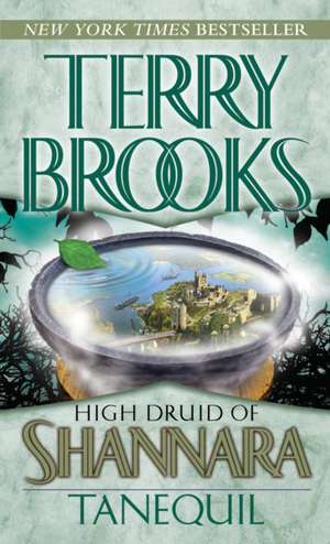 Tanequil de Terry Brooks