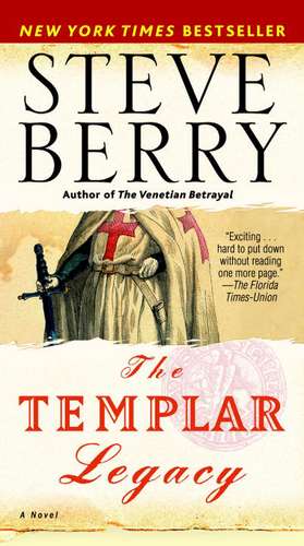 The Templar Legacy de Steve Berry