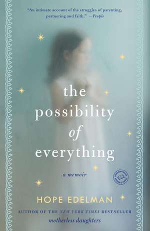 The Possibility of Everything de Hope Edelman