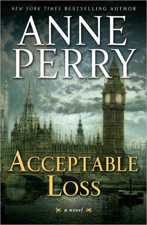 Acceptable Loss de Anne Perry