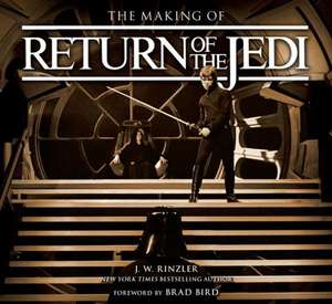 The Making of Star Wars: Return of the Jedi de J. W. Rinzler