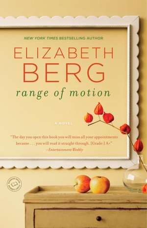 Range of Motion de Elizabeth Berg