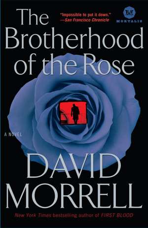 The Brotherhood of the Rose de David Morrell