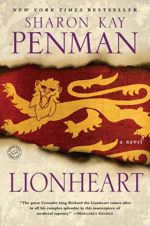 Lionheart de Sharon Kay Penman