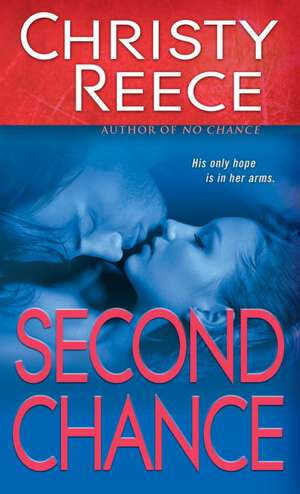 Second Chance de Christy Reece