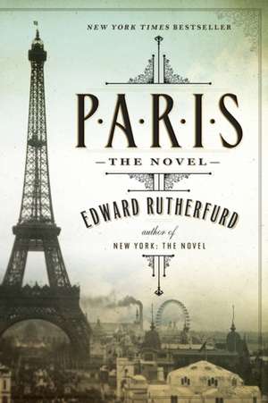 Paris: The Novel de Edward Rutherfurd