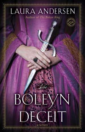 The Boleyn Deceit de Laura Andersen