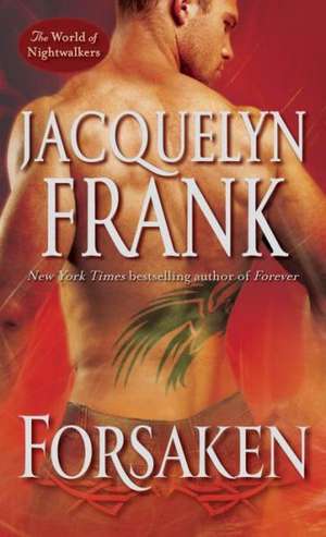 Forsaken de Jacquelyn Frank