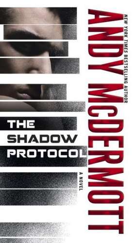 The Shadow Protocol de Andy Mcdermott