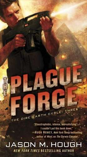 The Plague Forge de Jason M. Hough