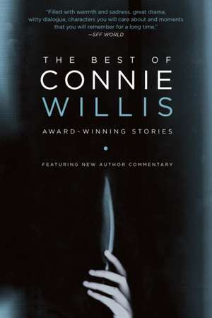 The Best of Connie Willis: Award-Winning Stories de Connie Willis