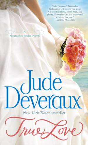 True Love de Jude Deveraux