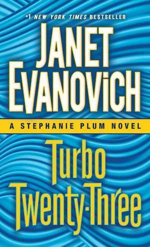 Turbo Twenty-Three de Janet Evanovich