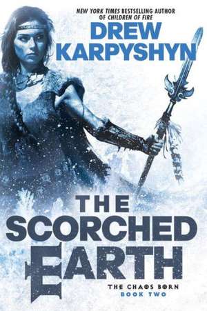 The Scorched Earth de Drew Karpyshyn