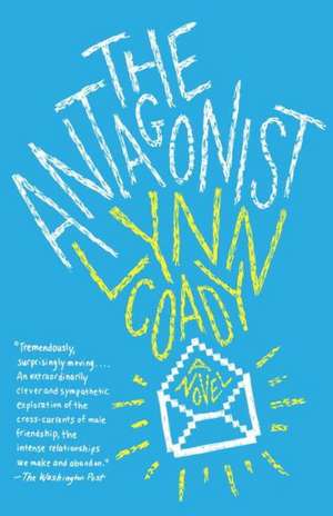 The Antagonist de Lynn Coady