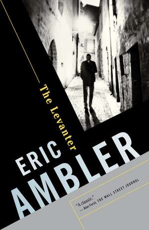 The Levanter de Eric Ambler