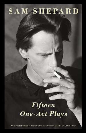 Fifteen One-Act Plays de Sam Shepard