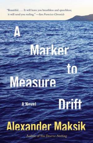 A Marker to Measure Drift de Alexander Maksik