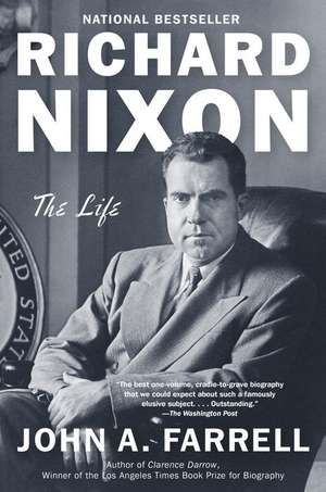 Richard Nixon de John A Farrell