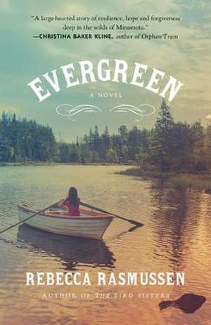 Evergreen de Rebecca Rasmussen