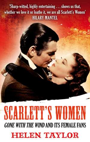 Scarlett's Women de Helen Taylor