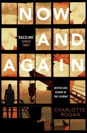 Rogan, C: Now and Again de Charlotte Rogan