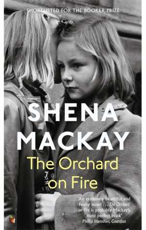 The Orchard on Fire de Shena MacKay