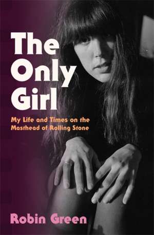 Green, R: The Only Girl de Robin Green