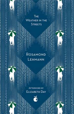 The Weather In The Streets de Rosamond Lehmann