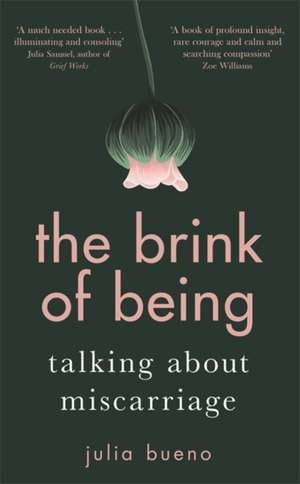 Bueno, J: The Brink of Being de Julia Bueno