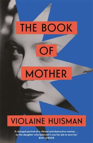 The Book of Mother de Violaine Huisman