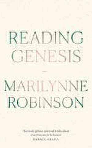 Reading Genesis de Marilynne Robinson