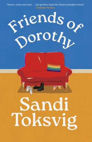 Friends of Dorothy de Sandi Toksvig