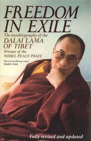 Freedom In Exile de His Holiness The Dalai Lama