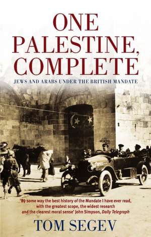 One Palestine, Complete de Tom Segev