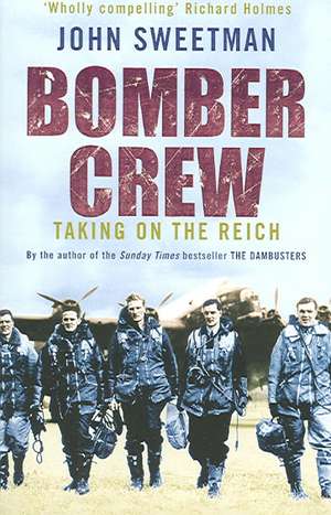 BOMBER CREW de John Sweetman