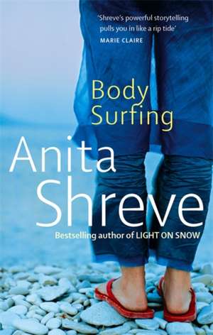 Body Surfing de Anita Shreve