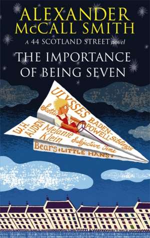 The Importance Of Being Seven de Alexander McCall Smith