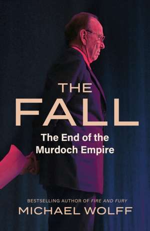 The Fall de Michael Wolff