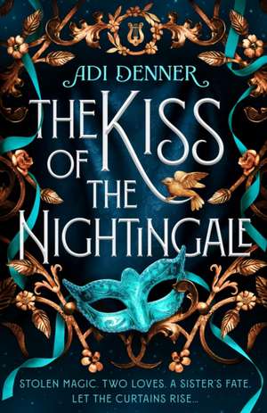 The Kiss of the Nightingale de Adi Denner