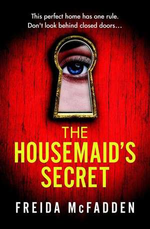 The Housemaid's Secret de Freida McFadden